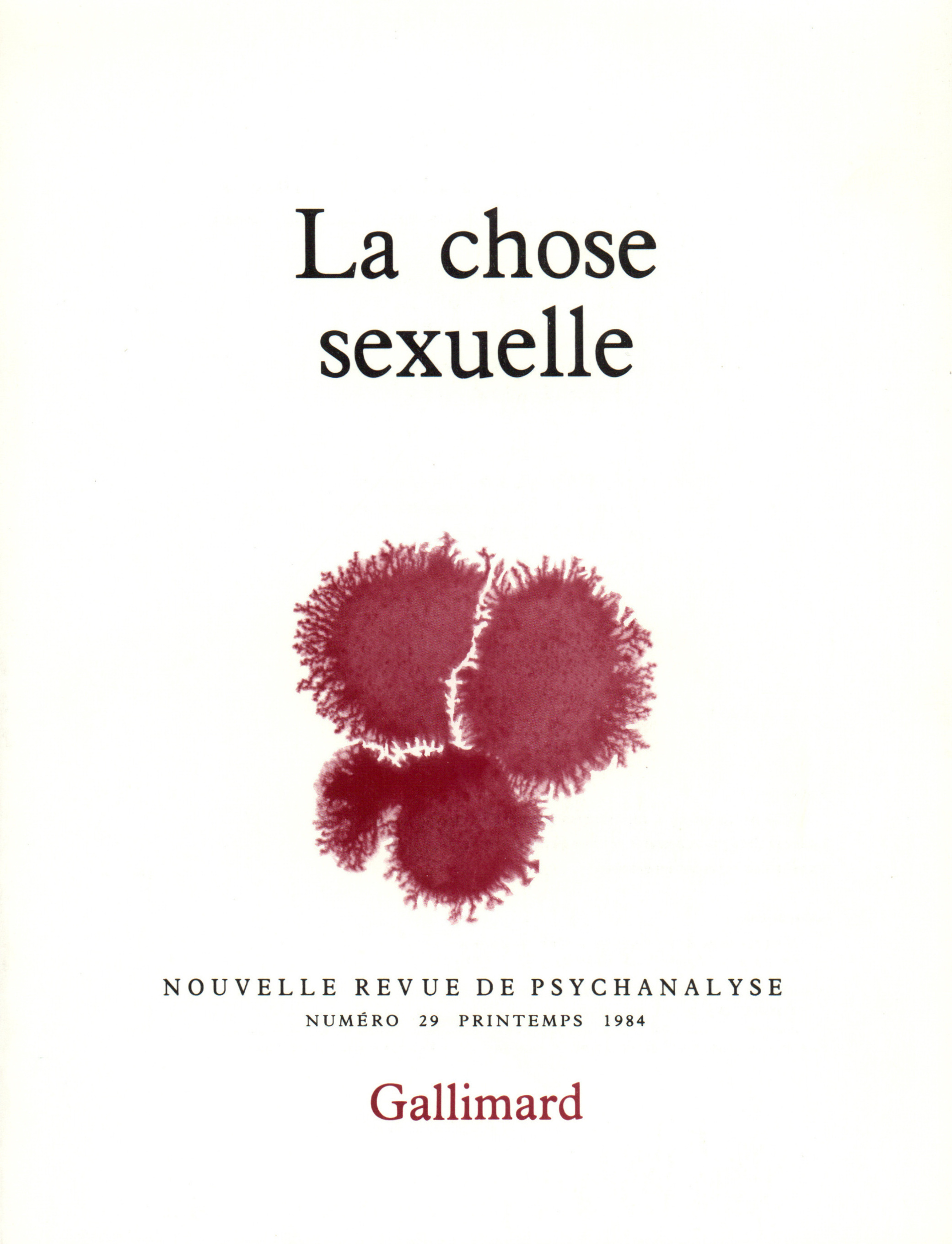 NOUVELLE REVUE DE PSYCHANALYSE 29 (LA CHOSE SEXUELLE)