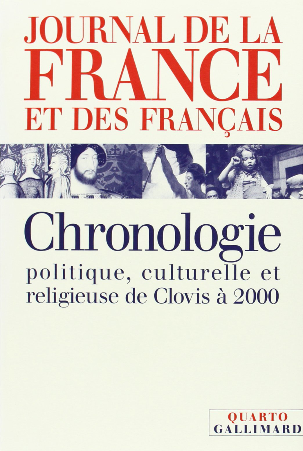 JOURNAL DE LA FRANCE ET DES FRANCAIS(CHRONOLOGIE POLITIQUE, CUL