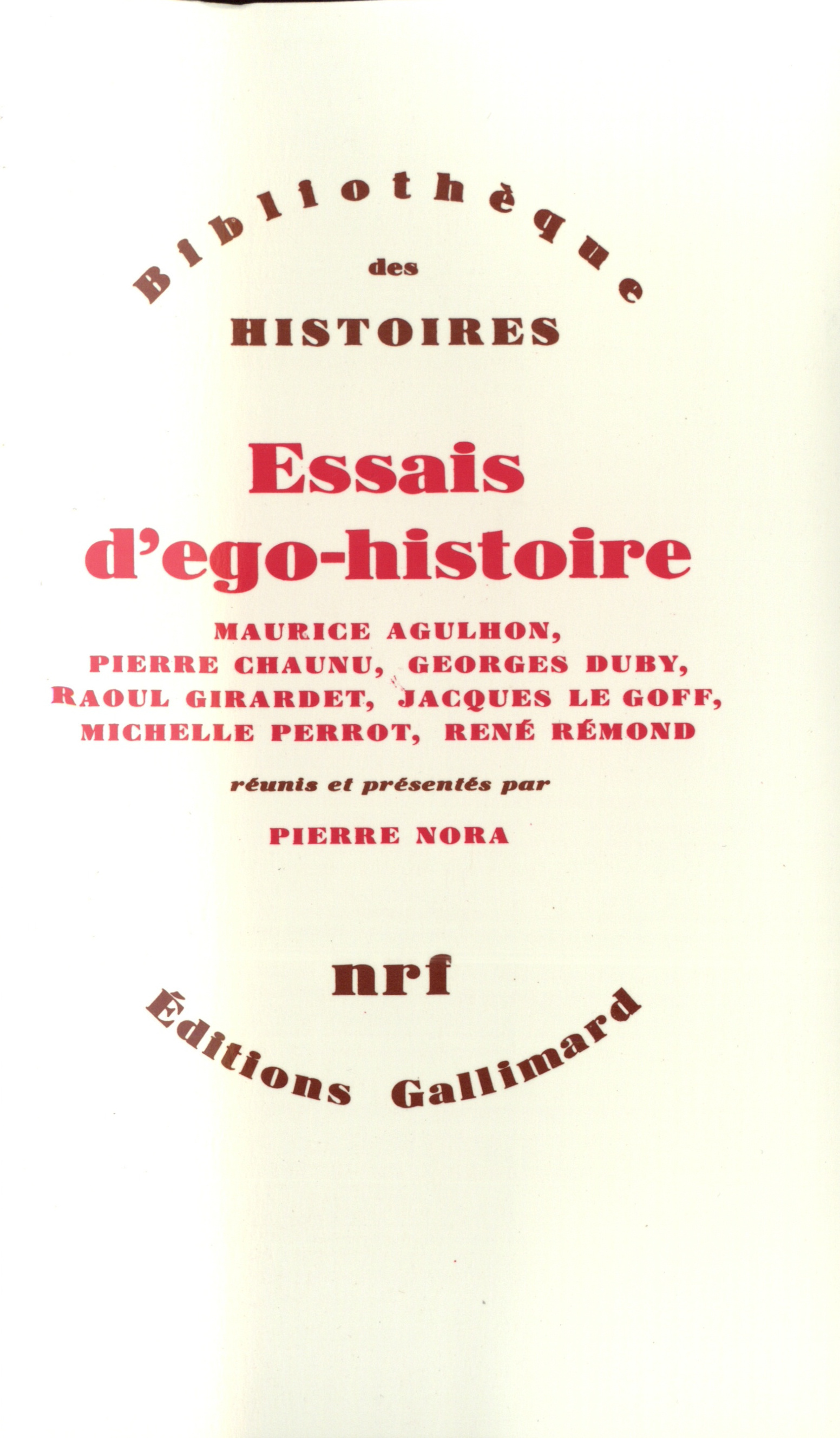 ESSAIS D'EGO-HISTOIRE