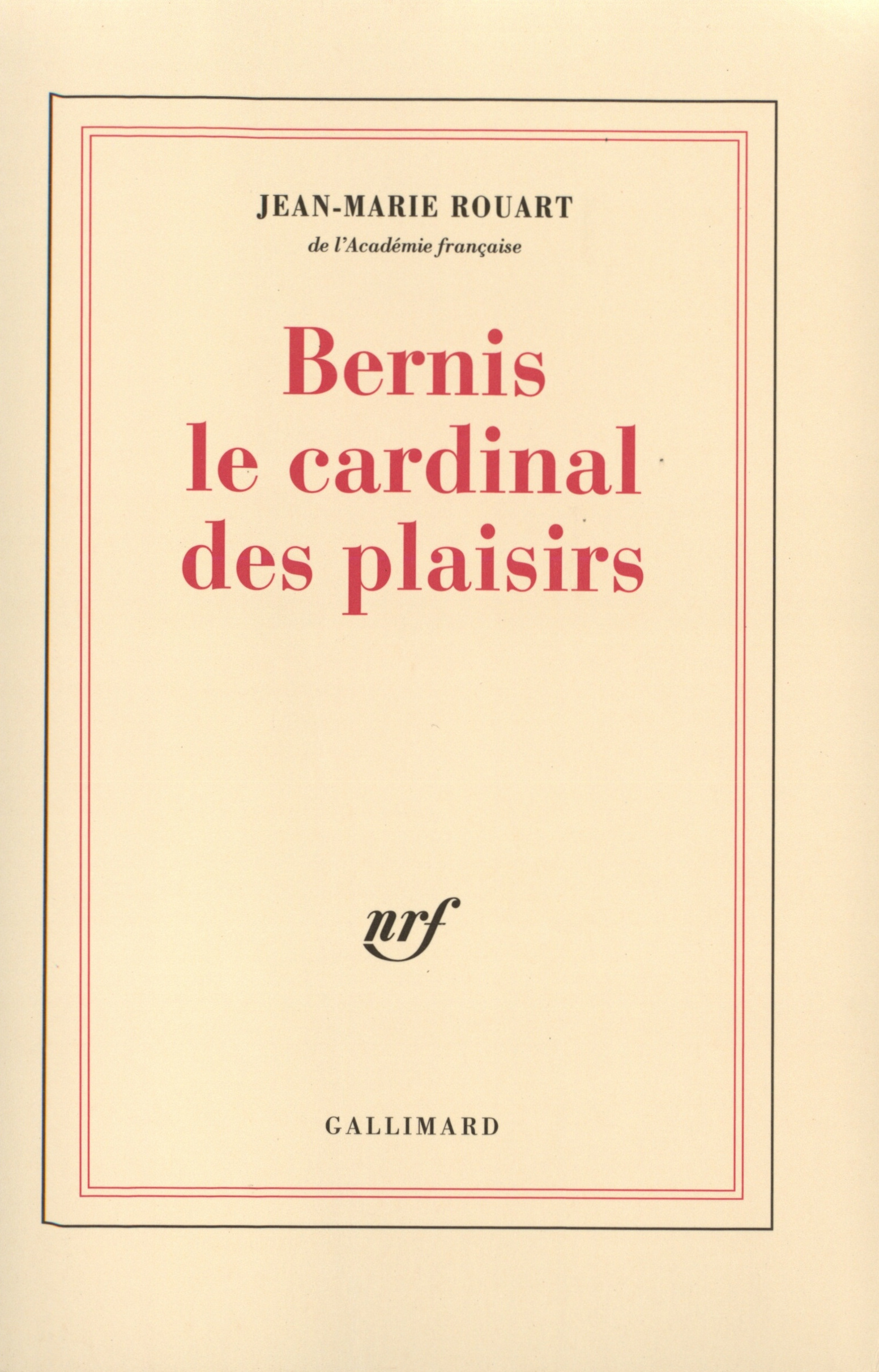 BERNIS LE CARDINAL DES PLAISIRS