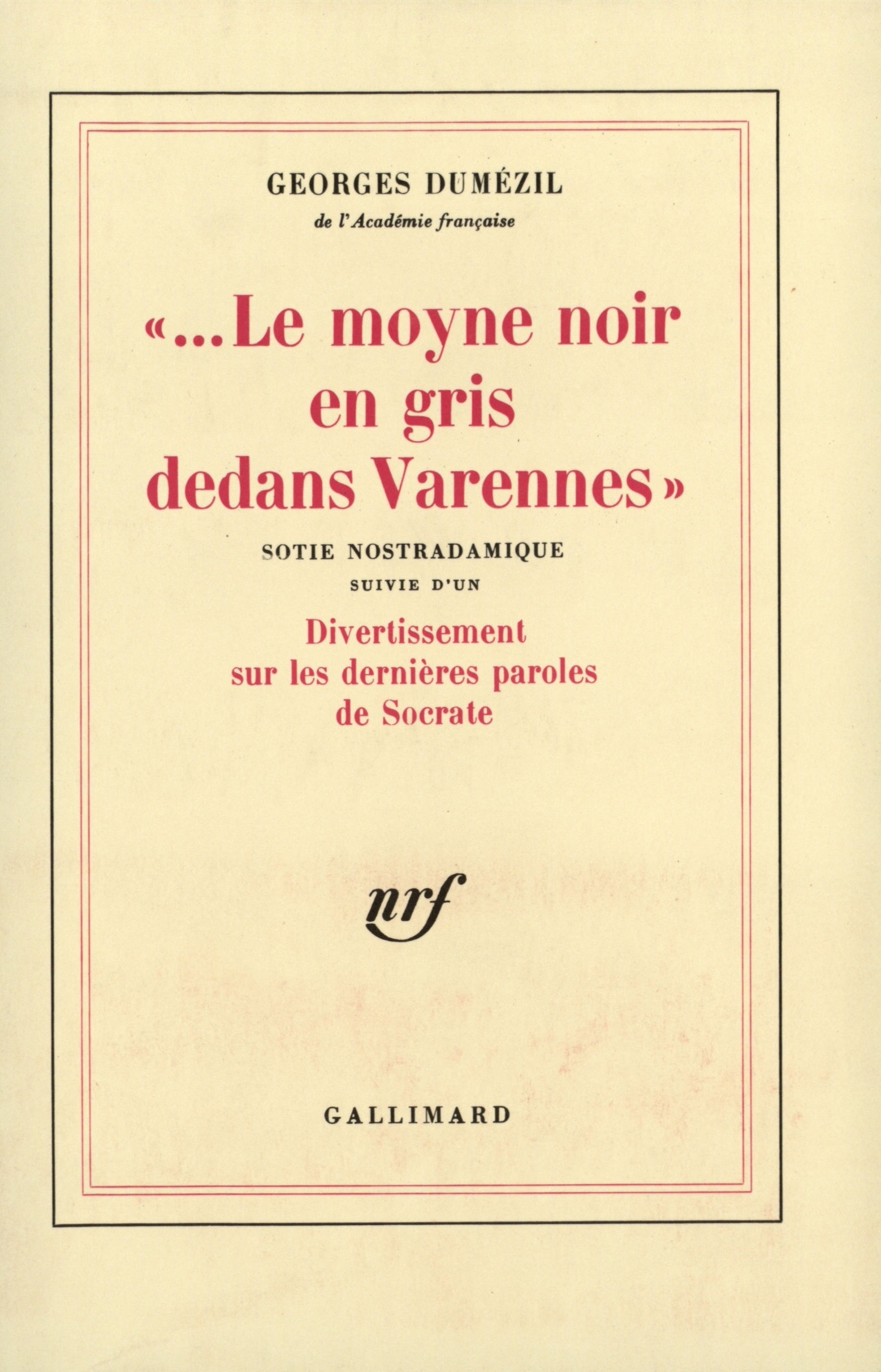 MOYNE NOIR EN GRIS DEDANS VARENNES / DIVERTISSEMENT SU