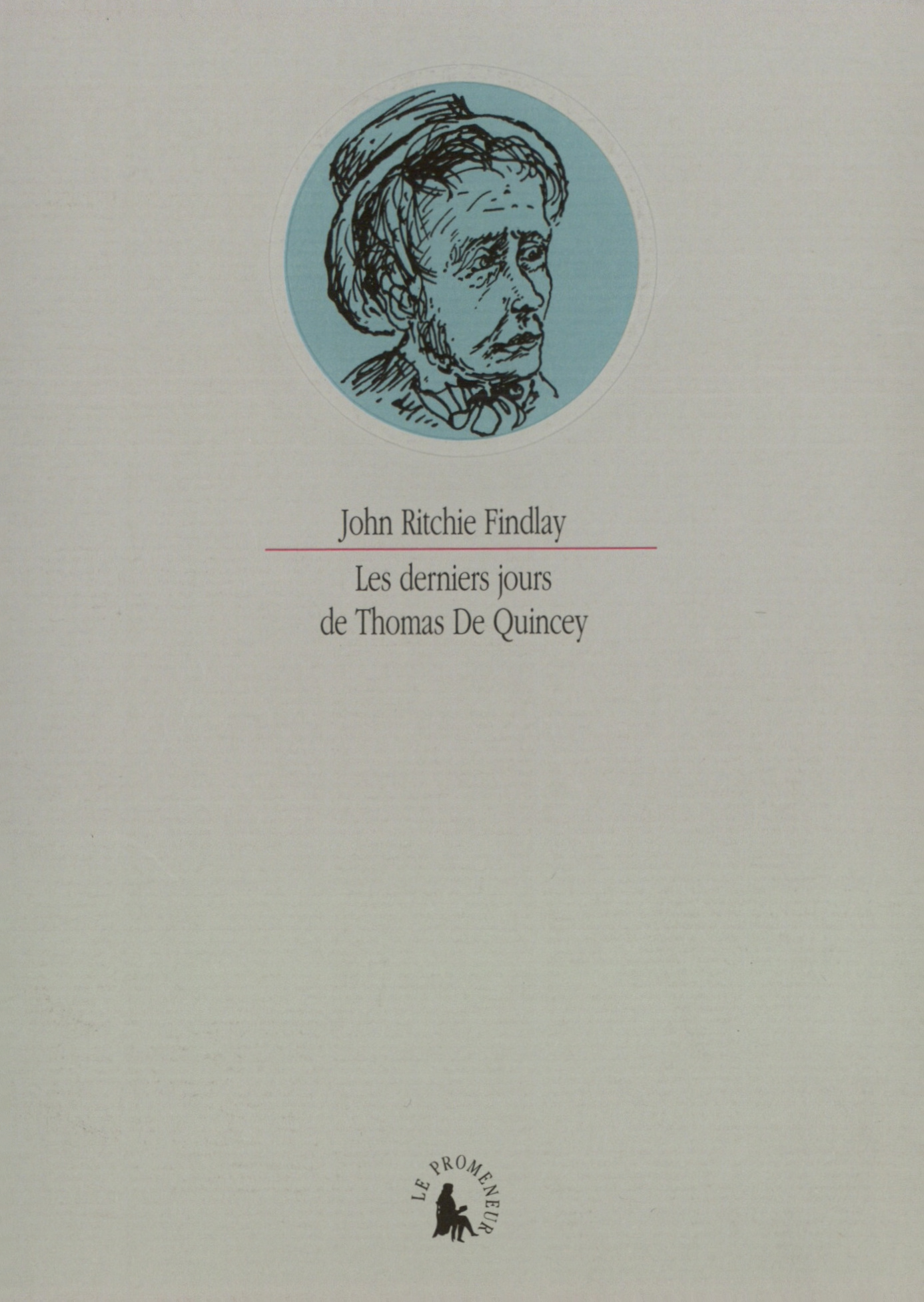 DERNIERS JOURS DE THOMAS DE QUINCEY