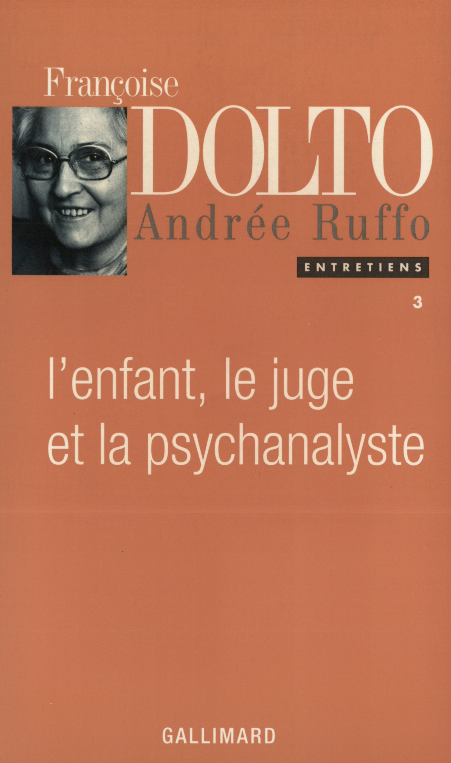 ENFANT, LE JUGE ET LA PSYCHANALYSTE