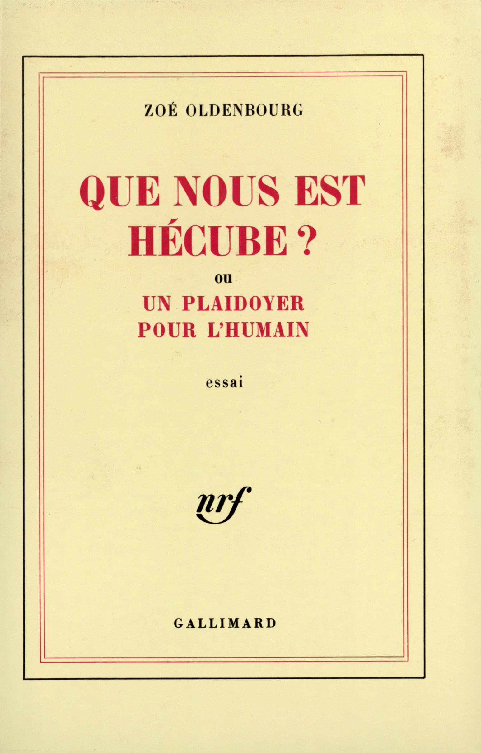 QUE NOUS EST HECUBE ? OU UN PLAIDOYER POUR L'HUMAIN