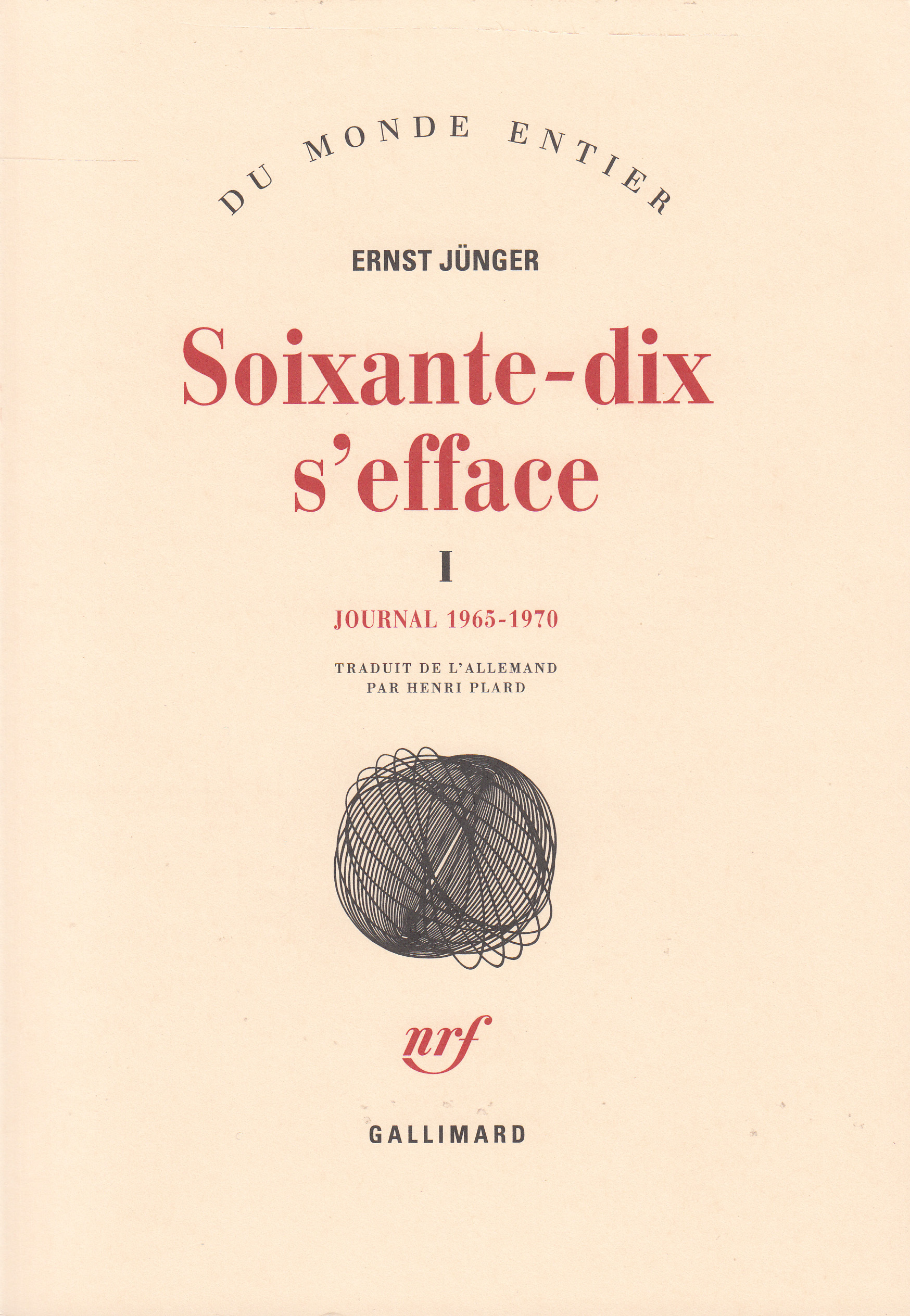 SOIXANTE-DIX S'EFFACE(JOURNAL) T1