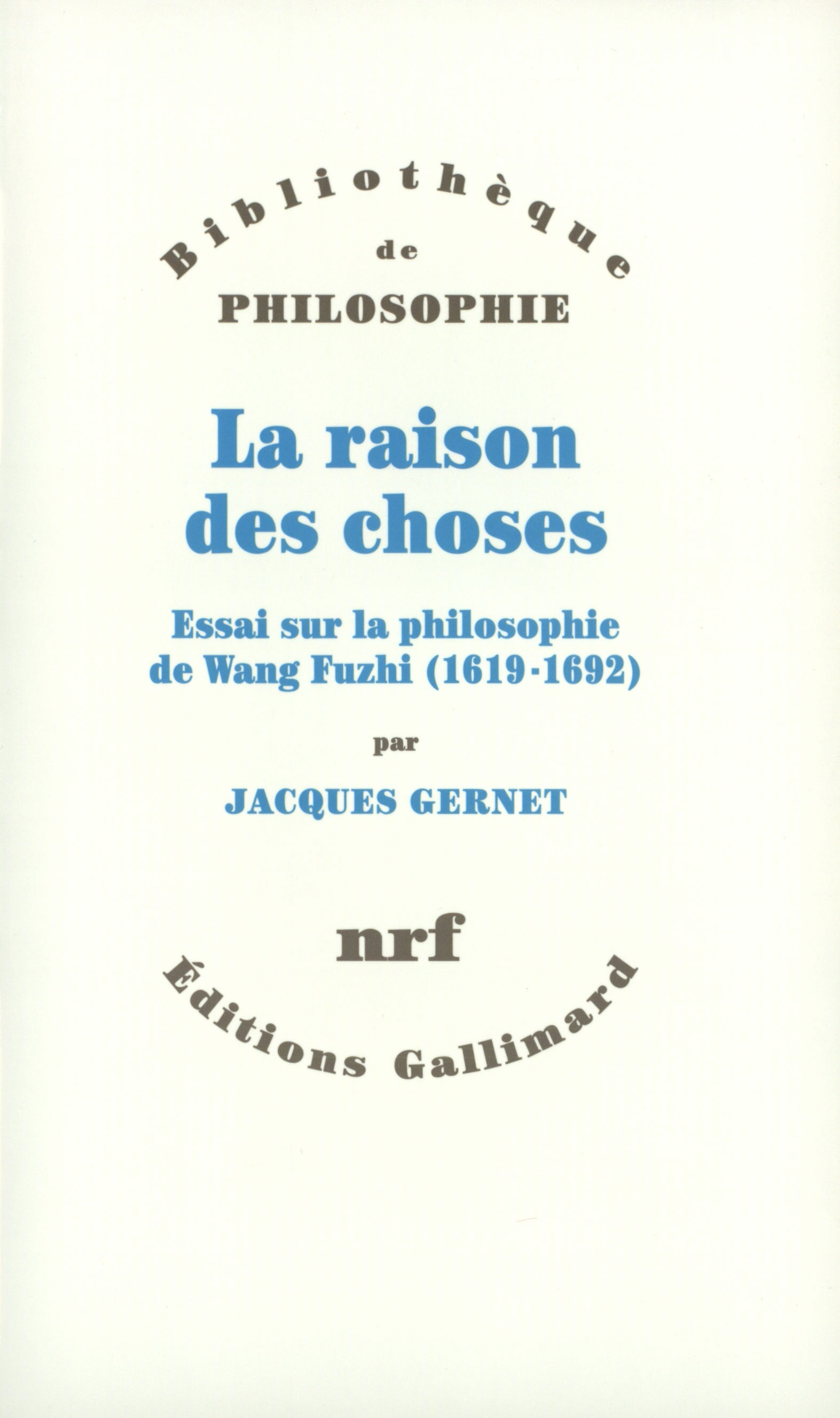 RAISON DES CHOSES(ESSAI SUR LA PHILOSOPHIE DE WANG FUZHI (16