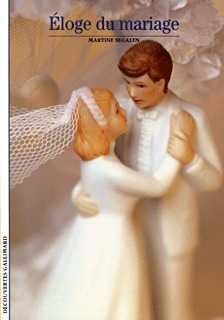 ELOGE DU MARIAGE