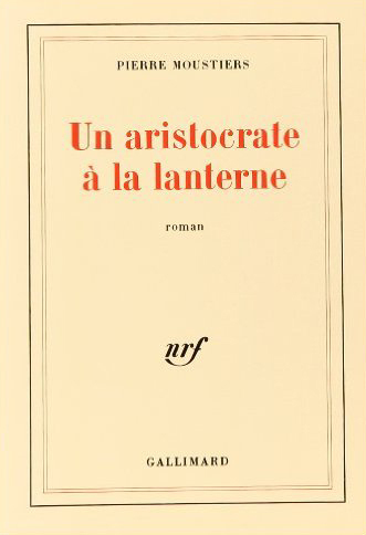 ARISTOCRATE A LA LANTERNE