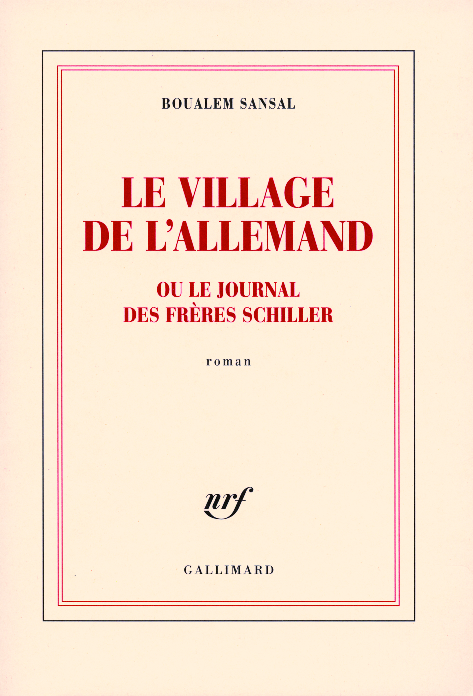 VILLAGE DE L'ALLEMAND OU LE JOURNAL DES FRERES SCHILLER