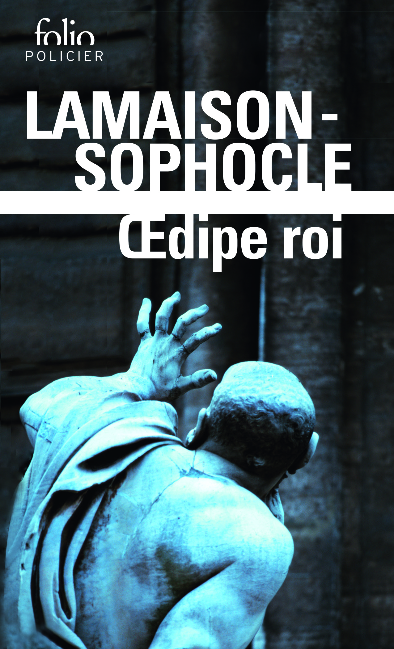 OEDIPE ROI (ROMAN ET TRAGEDIE)