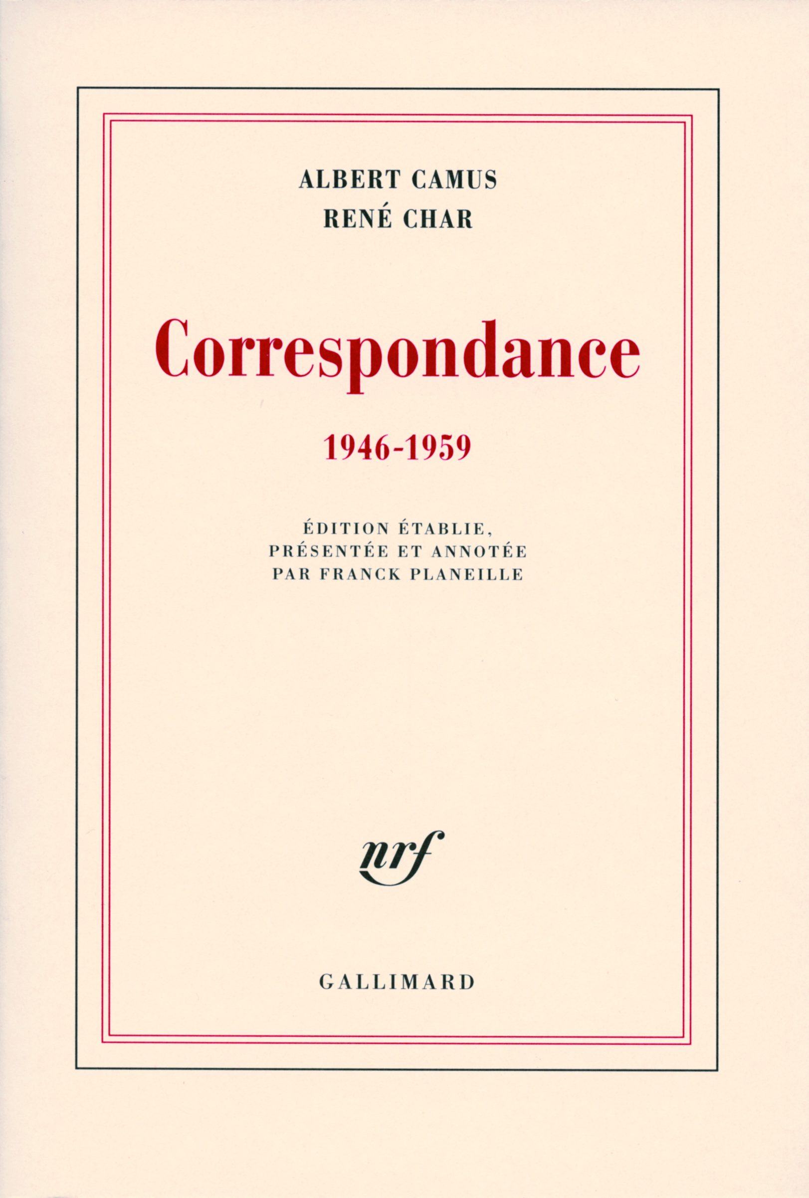CORRESPONDANCE RENE CHAR ALBERT CAMUS 1946-1959((1946-1959))