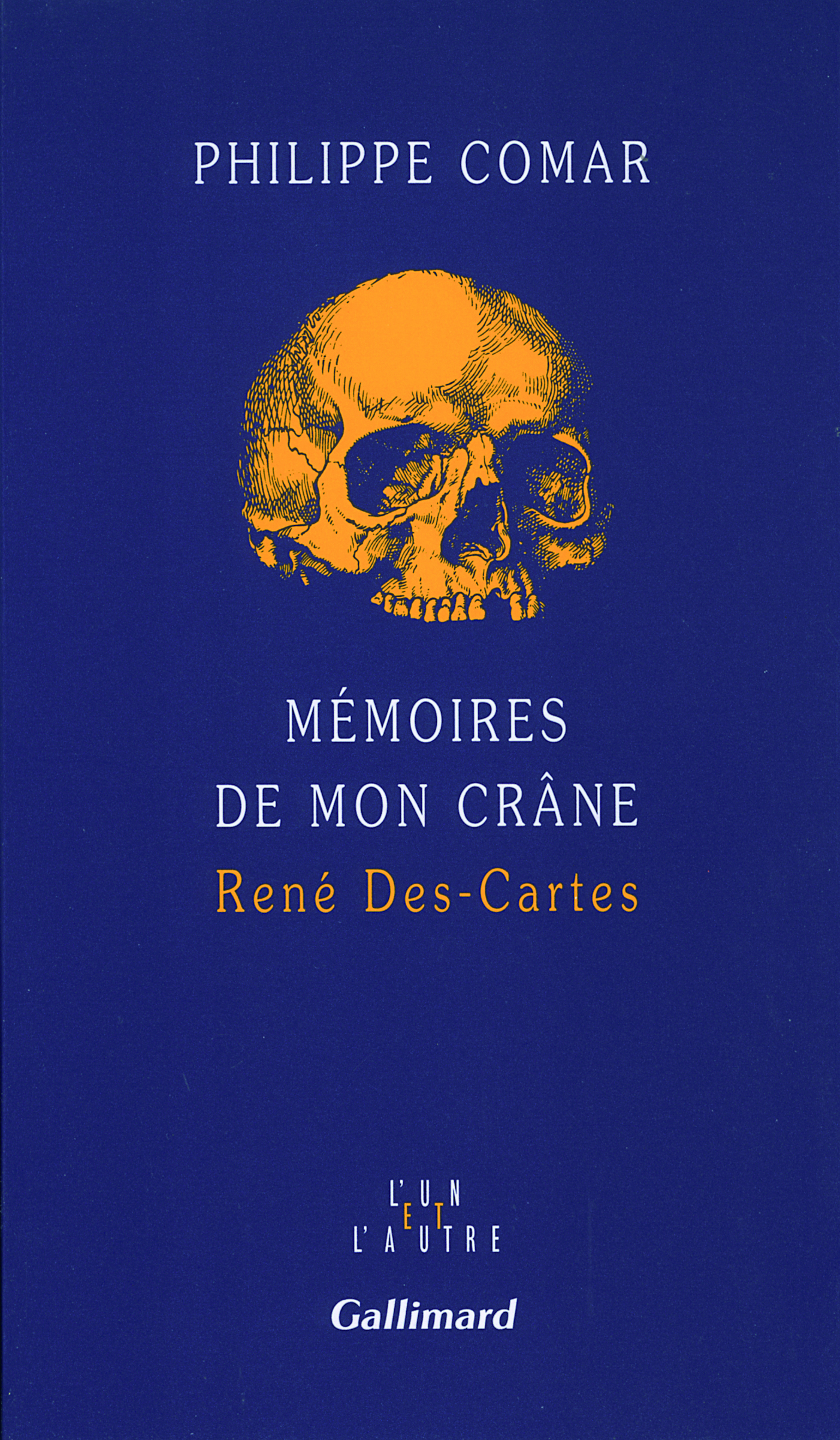 MEMOIRES DE MON CRANE(RENE DES-CARTES)