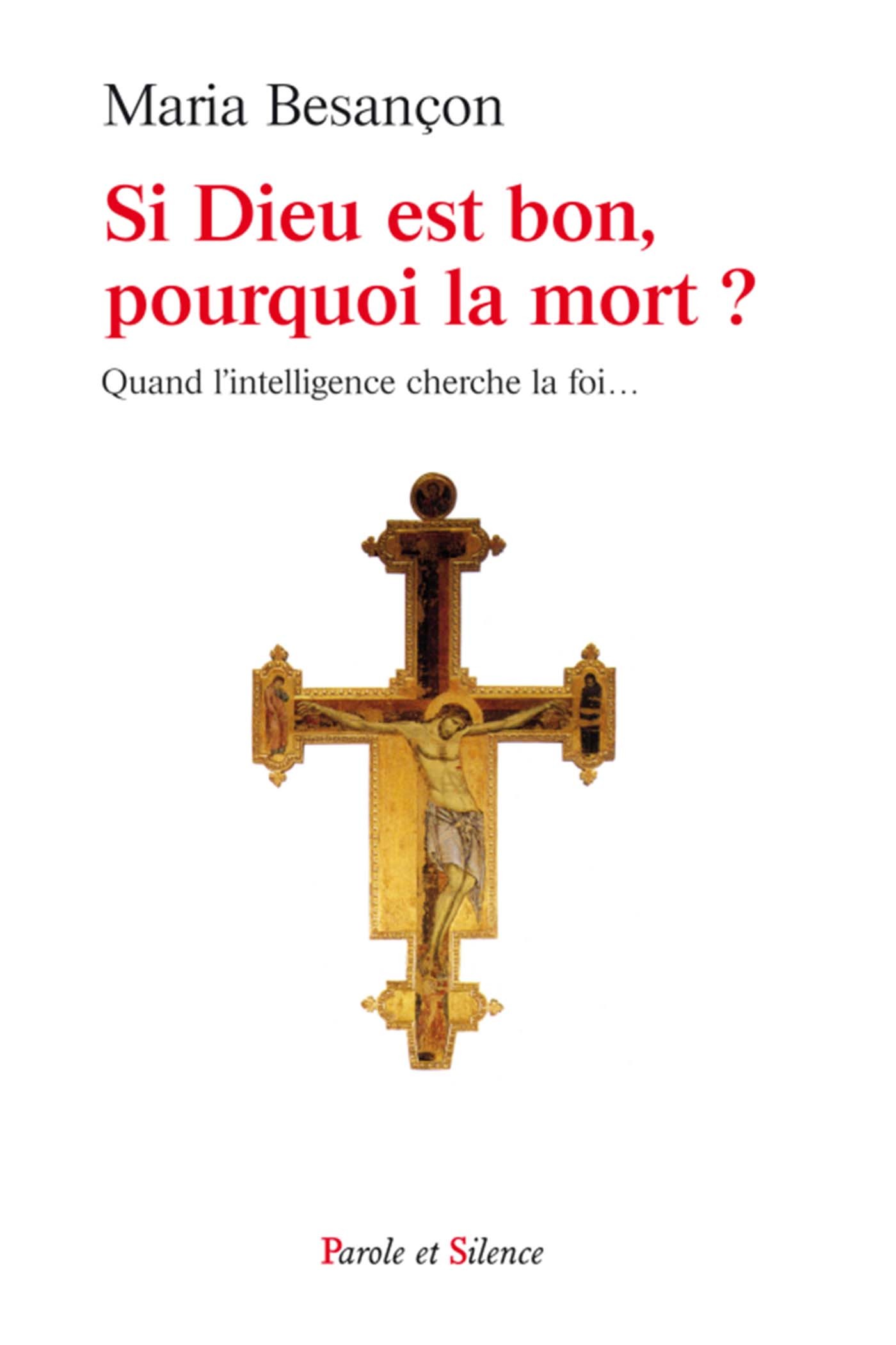 SI DIEU EST BON POURQUOI LA MORT
