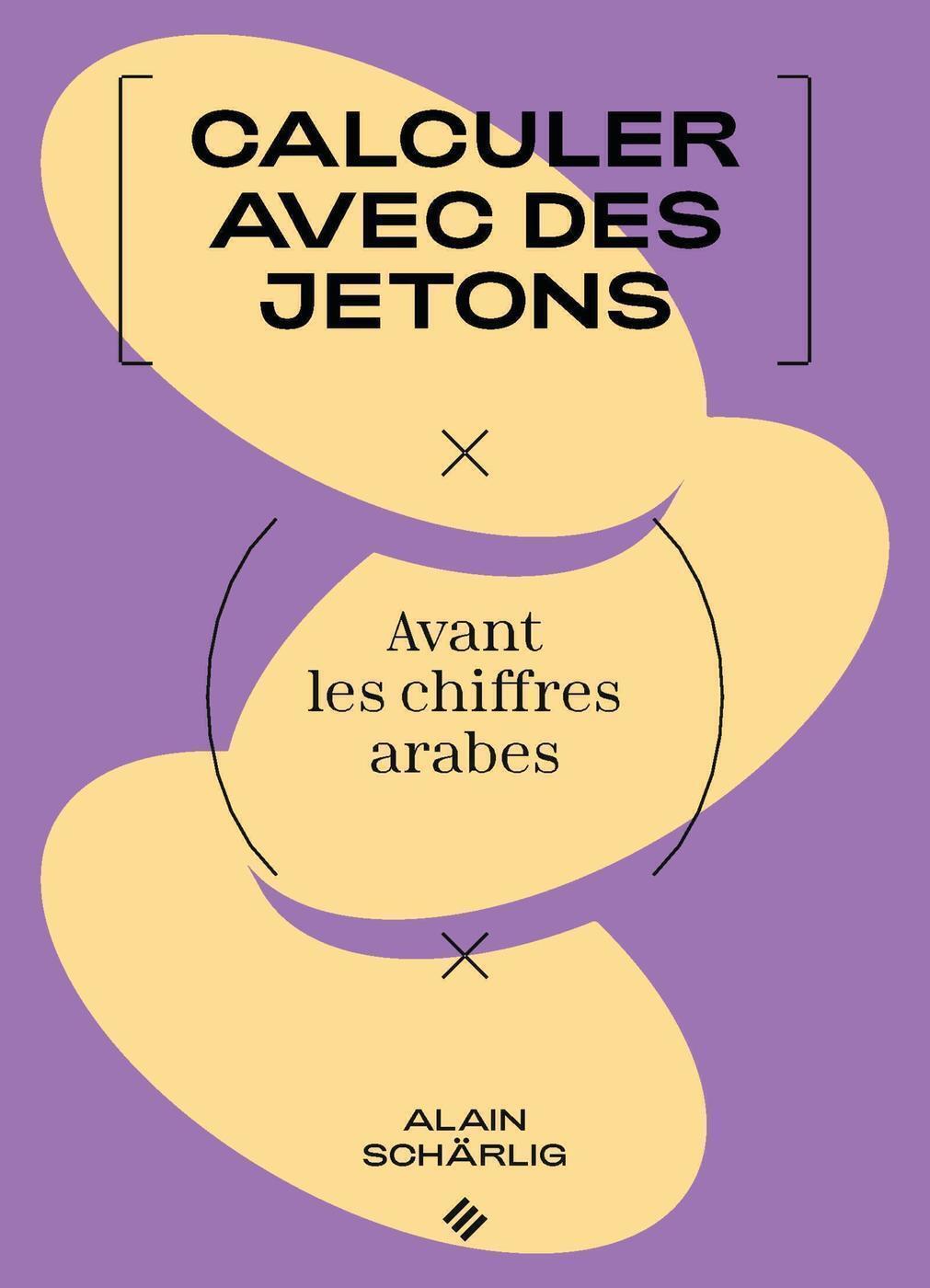 CALCULER AVEC DES JETONS - AVANT LES CHIFFRES ARABES