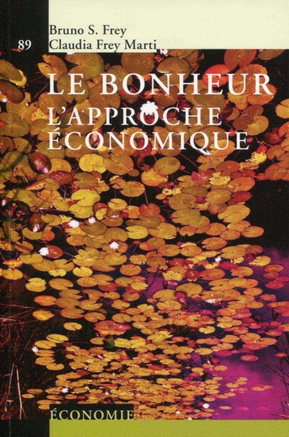 BONHEUR. L´APPROCHE ECONOMIQUE