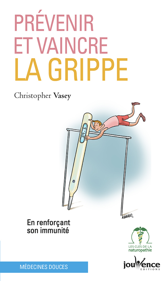 PREVENIR ET VAINCRE LA GRIPPE
