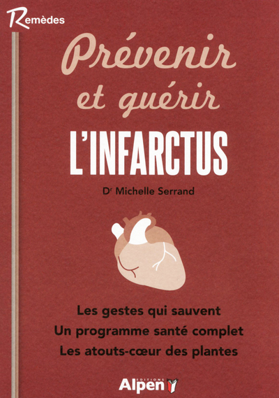 PREVENIR ET GUERIR L´INFARCTUS