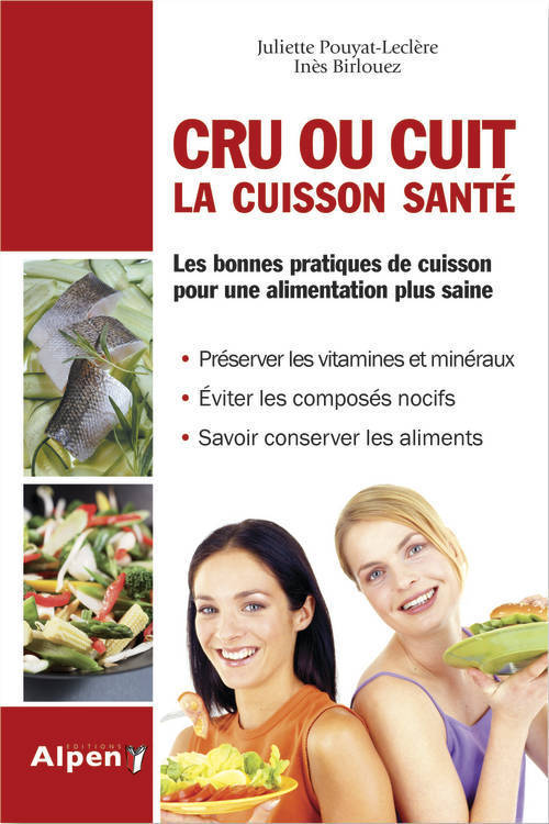 CRU OU CUIT LA CUISSON SANTE