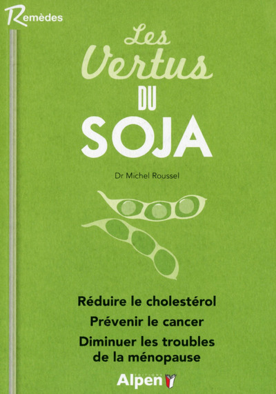 VERTUS DU SOJA (LES)