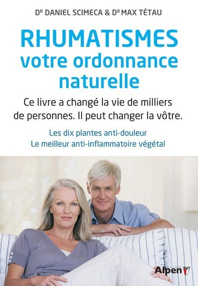 RHUMATISMES : VOTRE ORDONNANCE NATURELLE