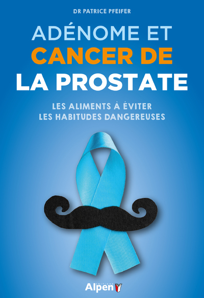ADENOME ET CANCER DE LA PROSTATE