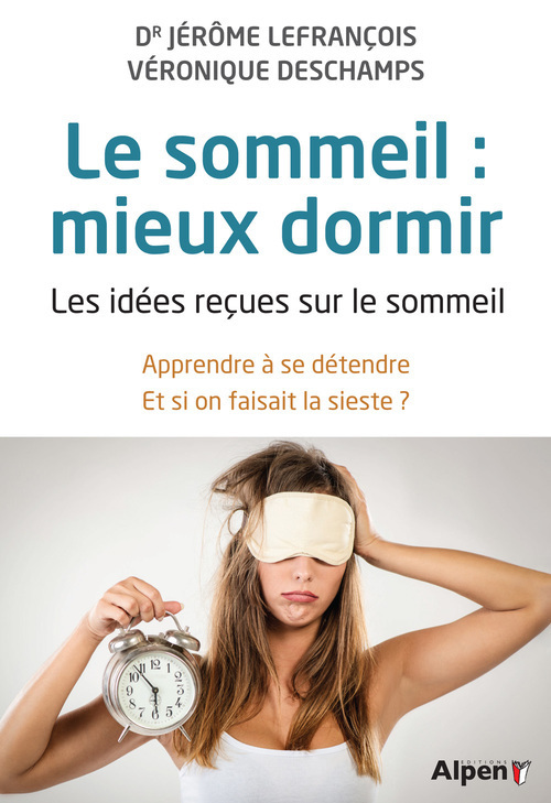SOMMEIL : MIEUX DORMIR (LE)