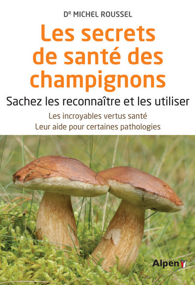 SECRETS SANTE DES CHAMPIGNONS (LES)