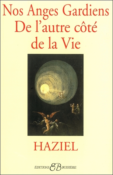NOS ANGES GARDIENS DE L´AUTRE COTE DE LA VIE