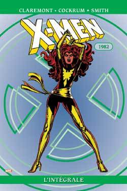 X-MEN INTEGRALE T06 1982