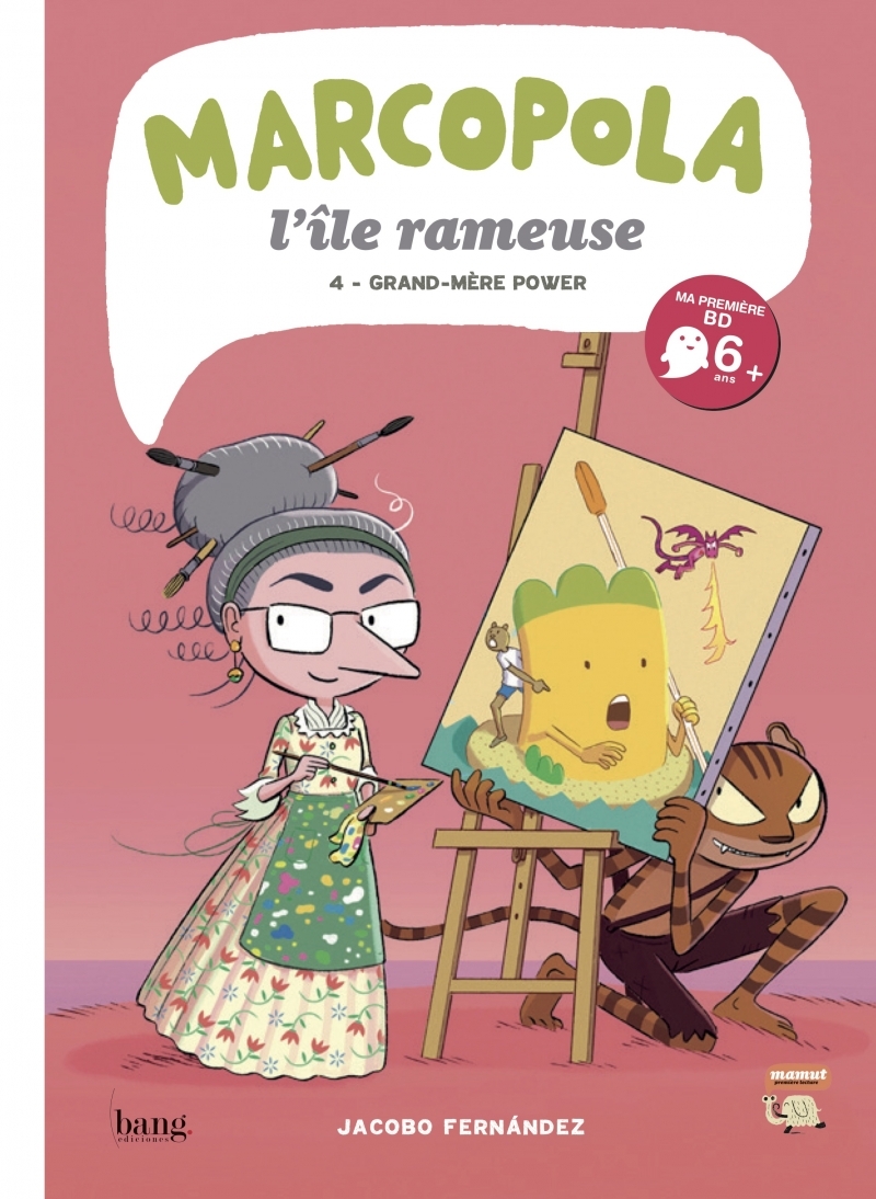 MARCOPOLA L´ILE RAMEUSE - TOME 4 GRAND-MERE POWER