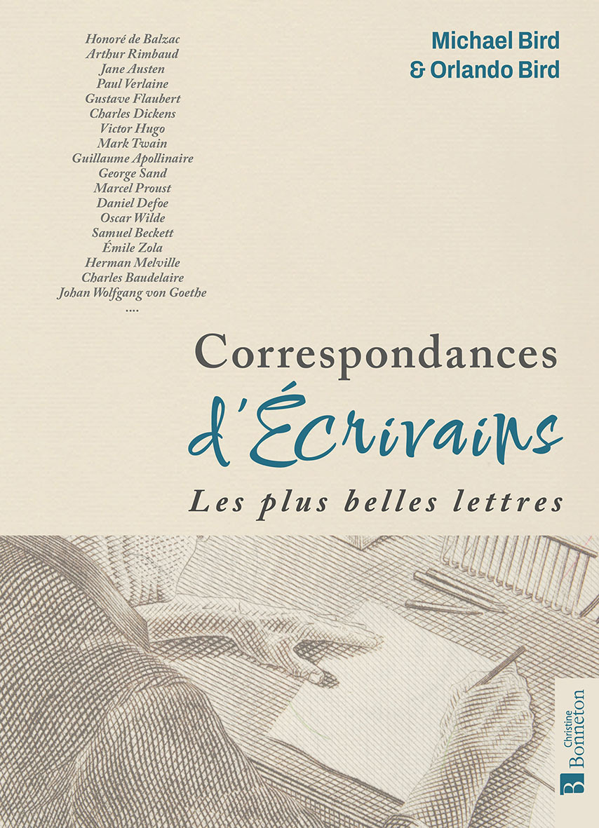 CORRESPONDANCES D´ECRIVAINS - LES PLUS BELLES LETTRES