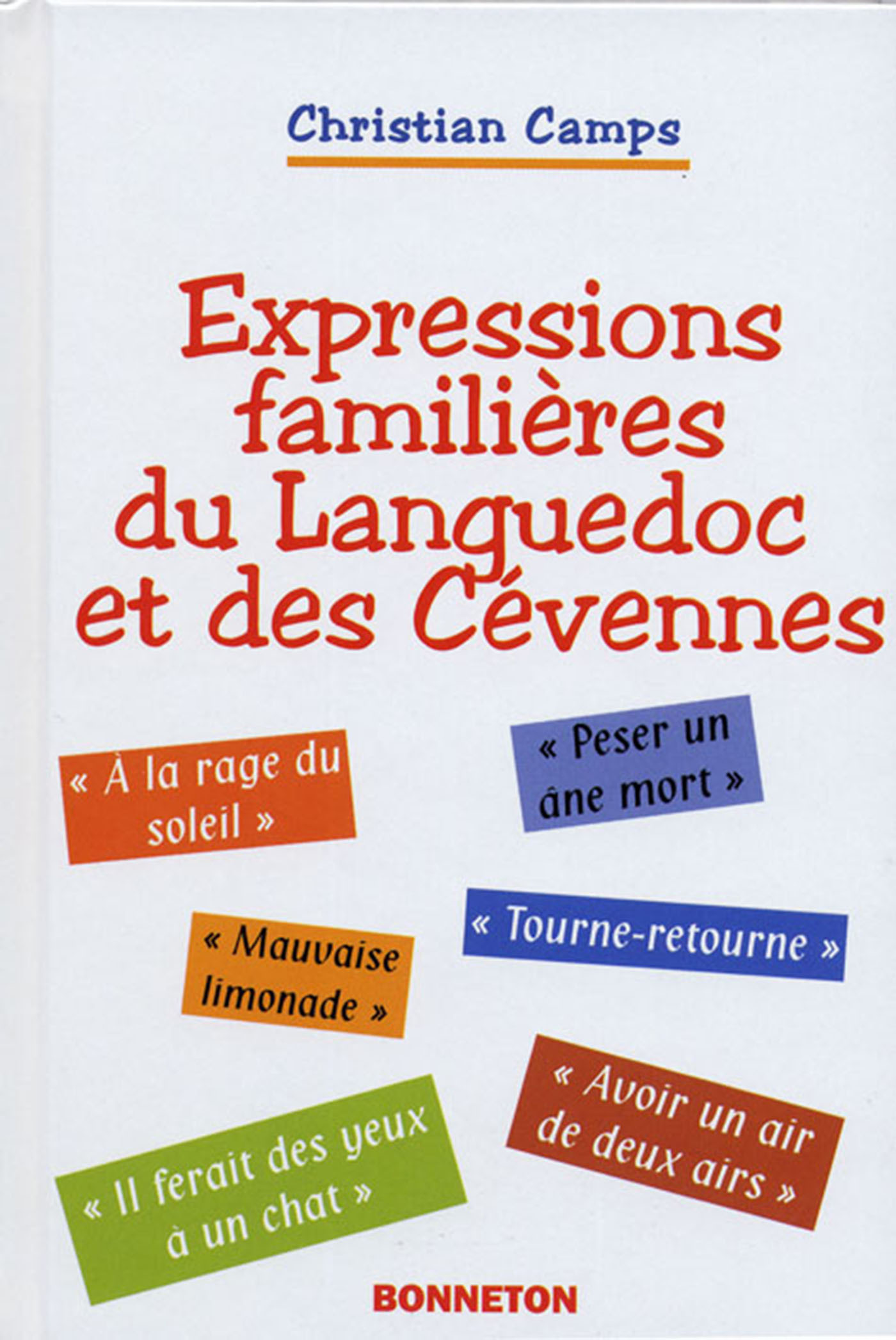 EXPRESSIONS FAMILIERES DU LANGUEDOC ET DES CEVENNES