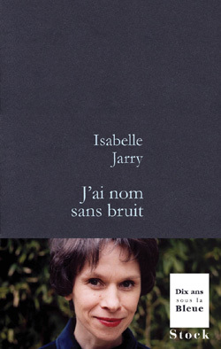 J´AI NOM SANS BRUIT