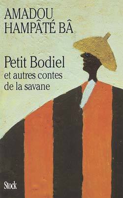 PETIT BODIEL ET AUTRES CONTES DE LA SAVANE