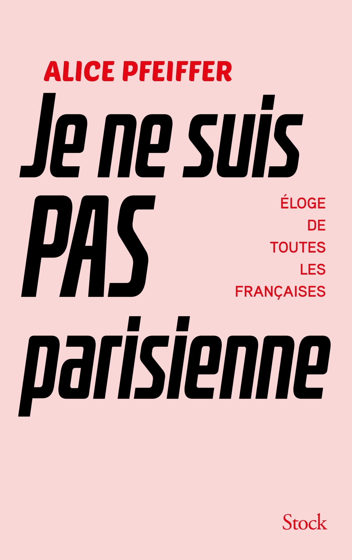 JE NE SUIS PAS PARISIENNE