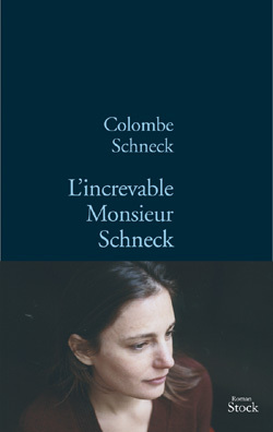 L´INCREVABLE MONSIEUR SCHNECK