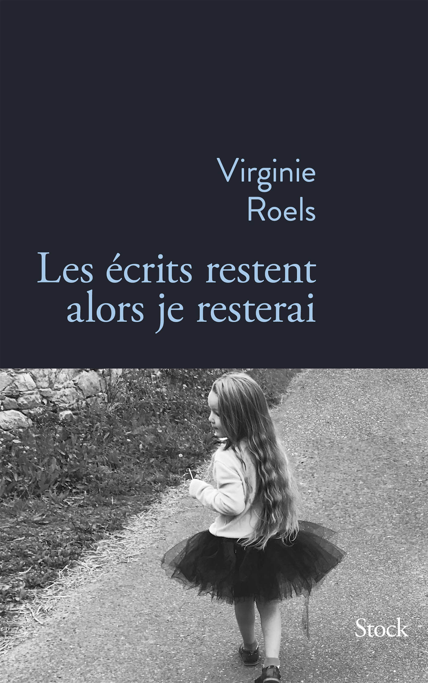 ECRITS RESTENT ALORS JE RESTERAI