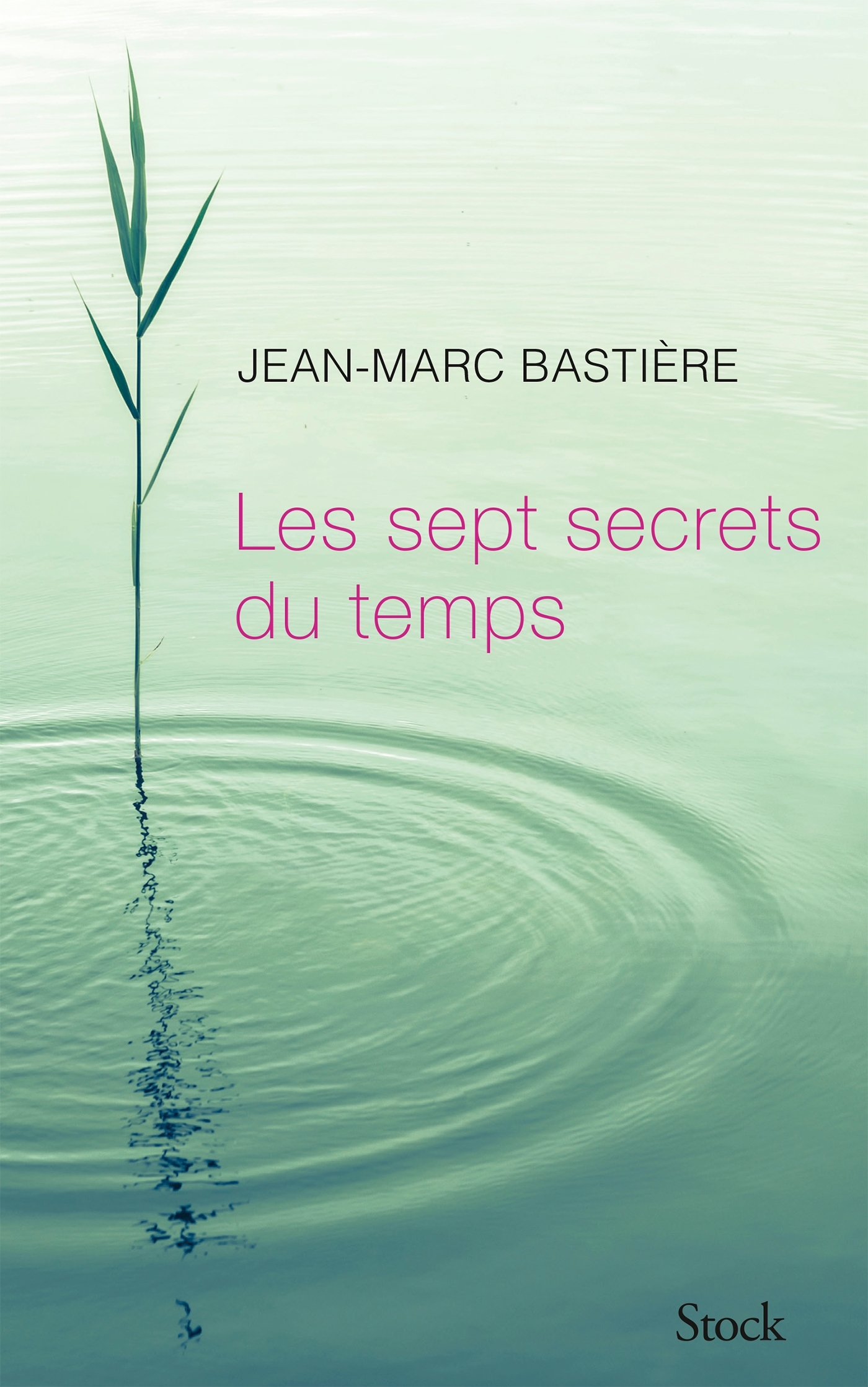 SEPT SECRETS DU TEMPS
