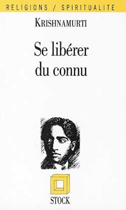 SE LIBERER DU CONNU