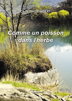 COMME UN POISSON DANS L´HERBE