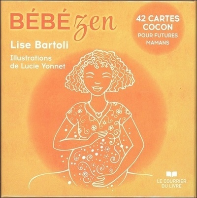 BEBE ZEN - 42 CARTES COCON POUR FUTURES MAMANS