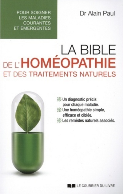 BIBLE DE L´ HOMEOPATHIE ET DES TRAITEMENTS NATURELS