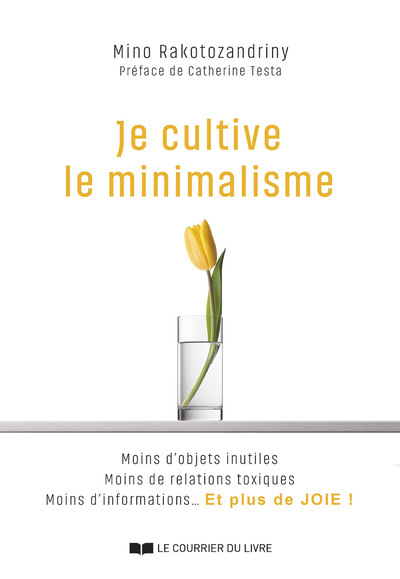 JE CULTIVE LE MINIMALISME