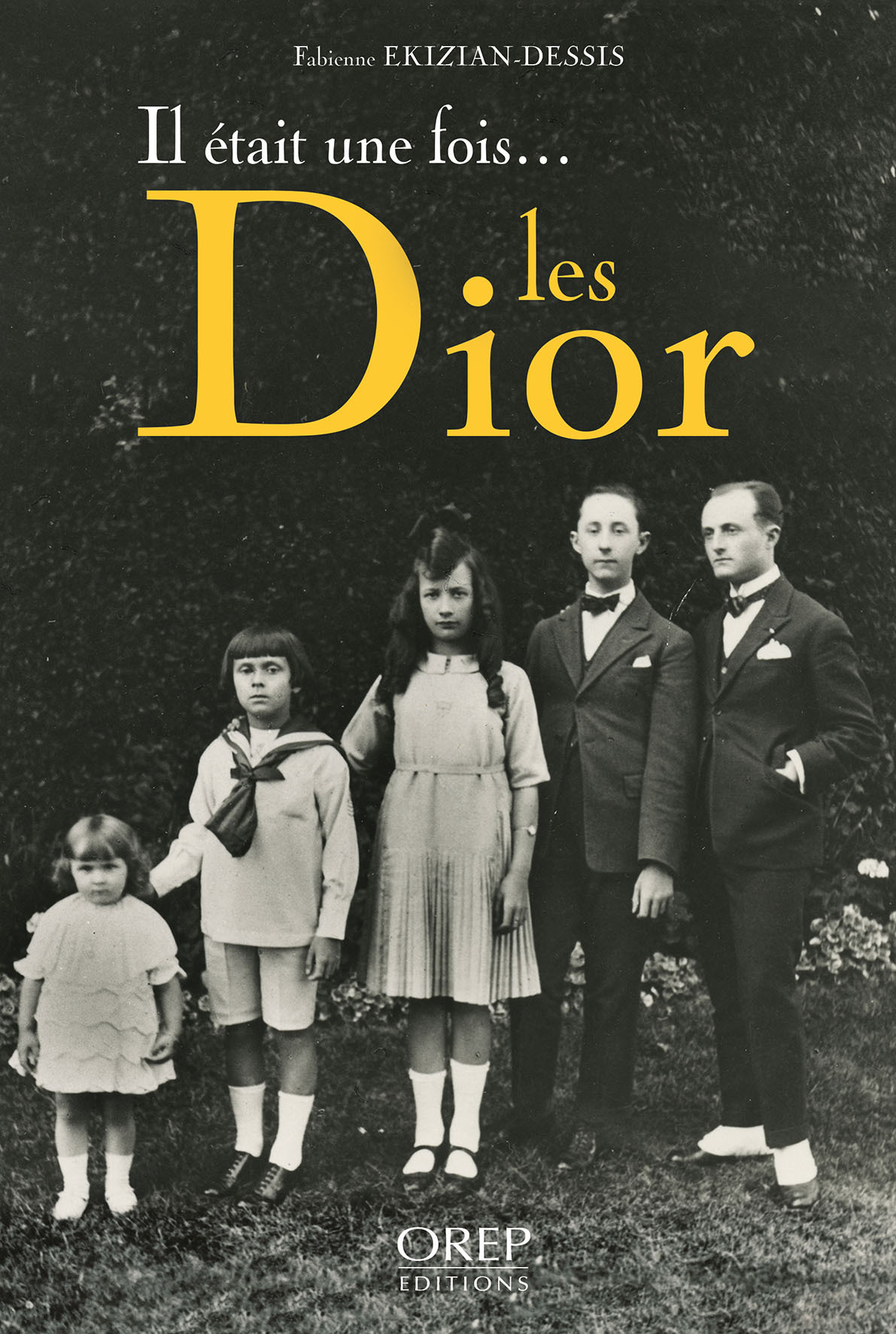 IL ETAIT UNE FOIS... LES DIOR