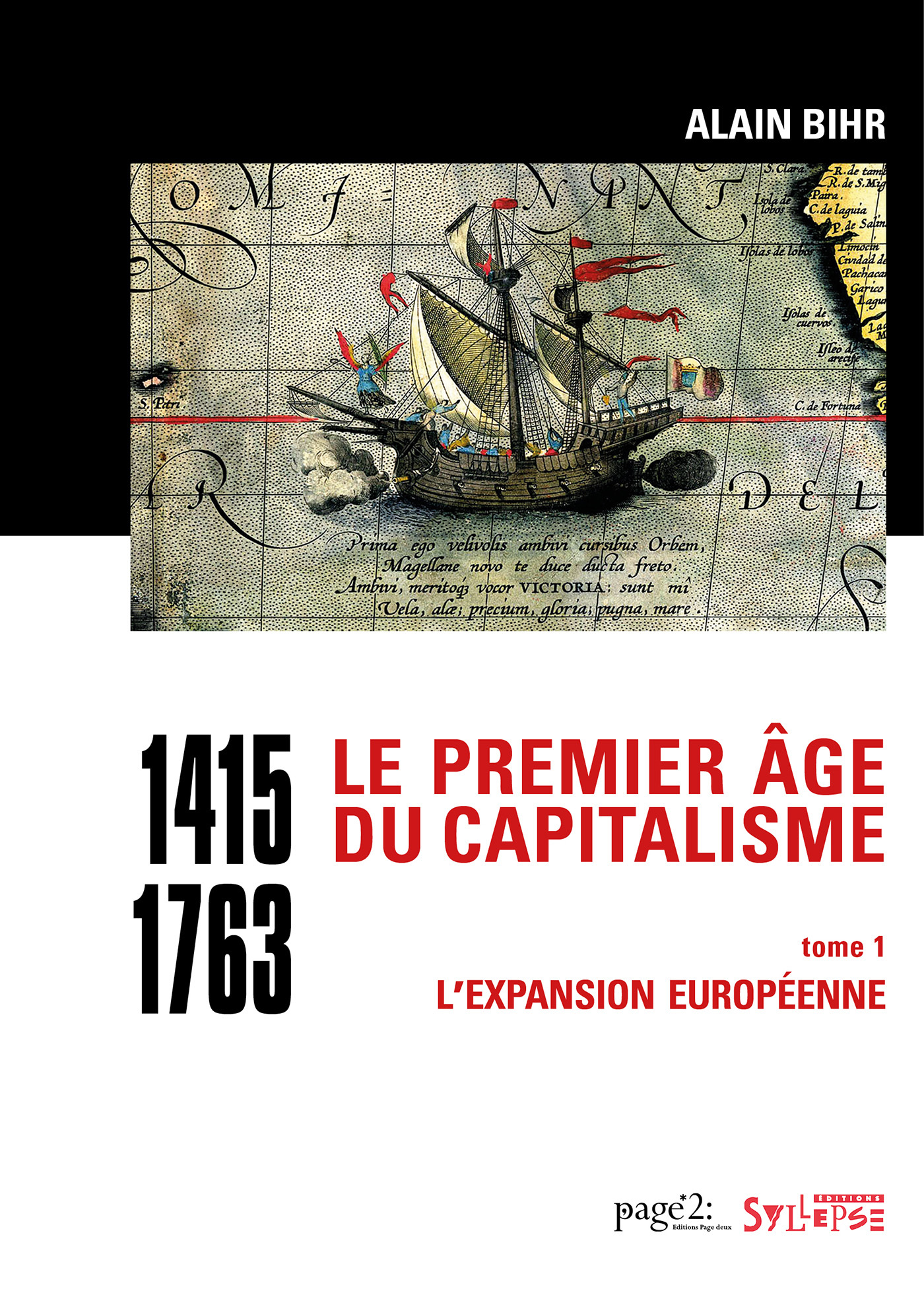 PREMIER AGE DU CAPITALISME (1415-1763) TOME 1 - L´EXPANSION EUROPEENNE