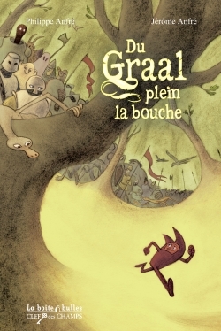 DU GRAAL PLEIN LA BOUCHE