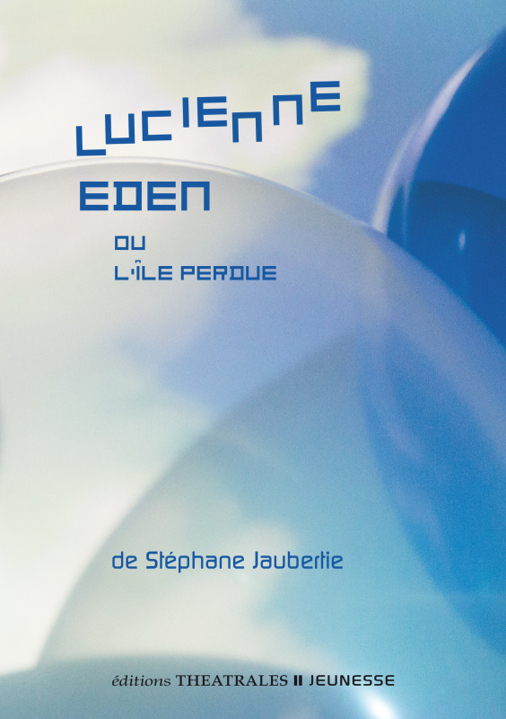 LUCIENNE EDEN - OU L´ILE PERDUE