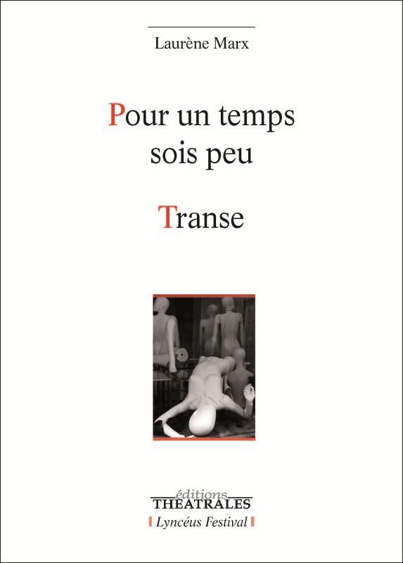 POUR UN TEMPS SOIS PEU, TRANSE