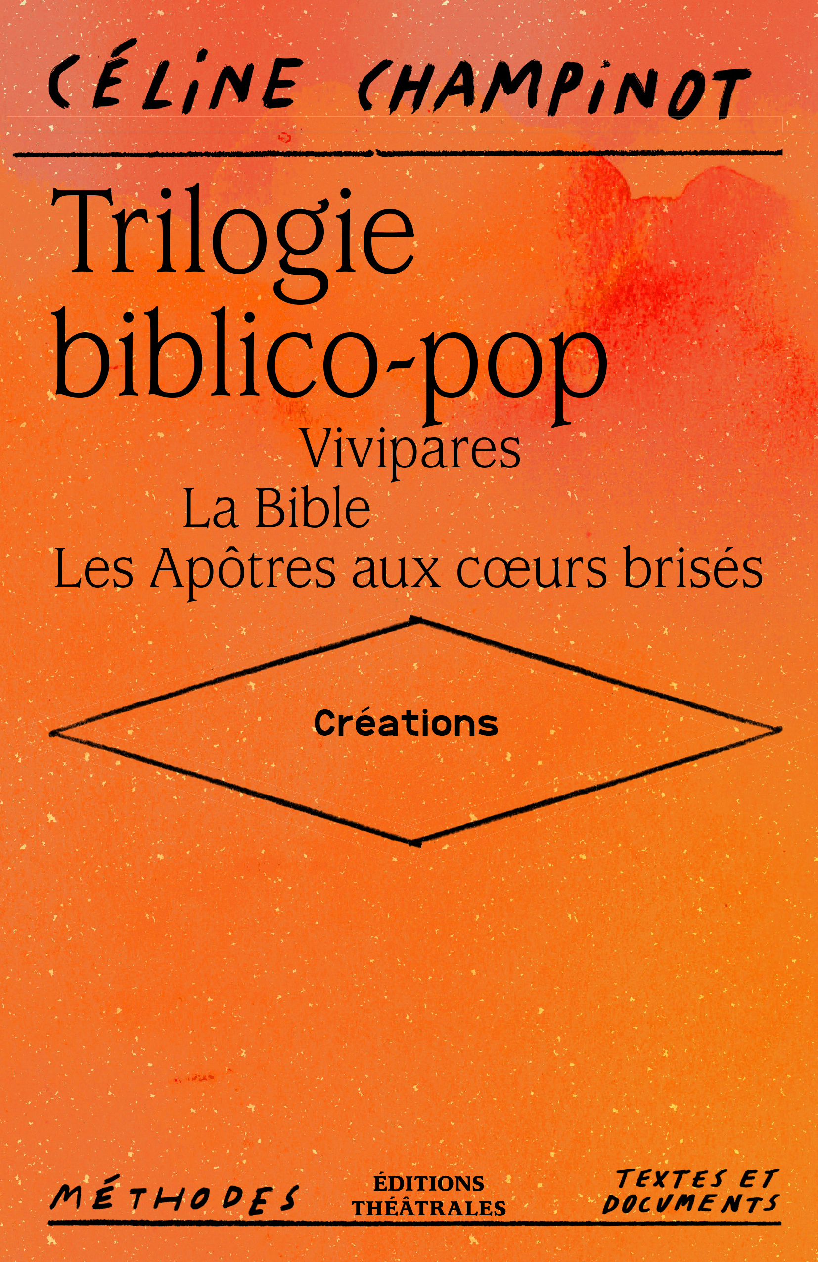 TRILOGIE BIBLICO-POP - VIVIPARES / LA BIBLE / LES APOTRES AUX COEURS BRISES - CREATIONS