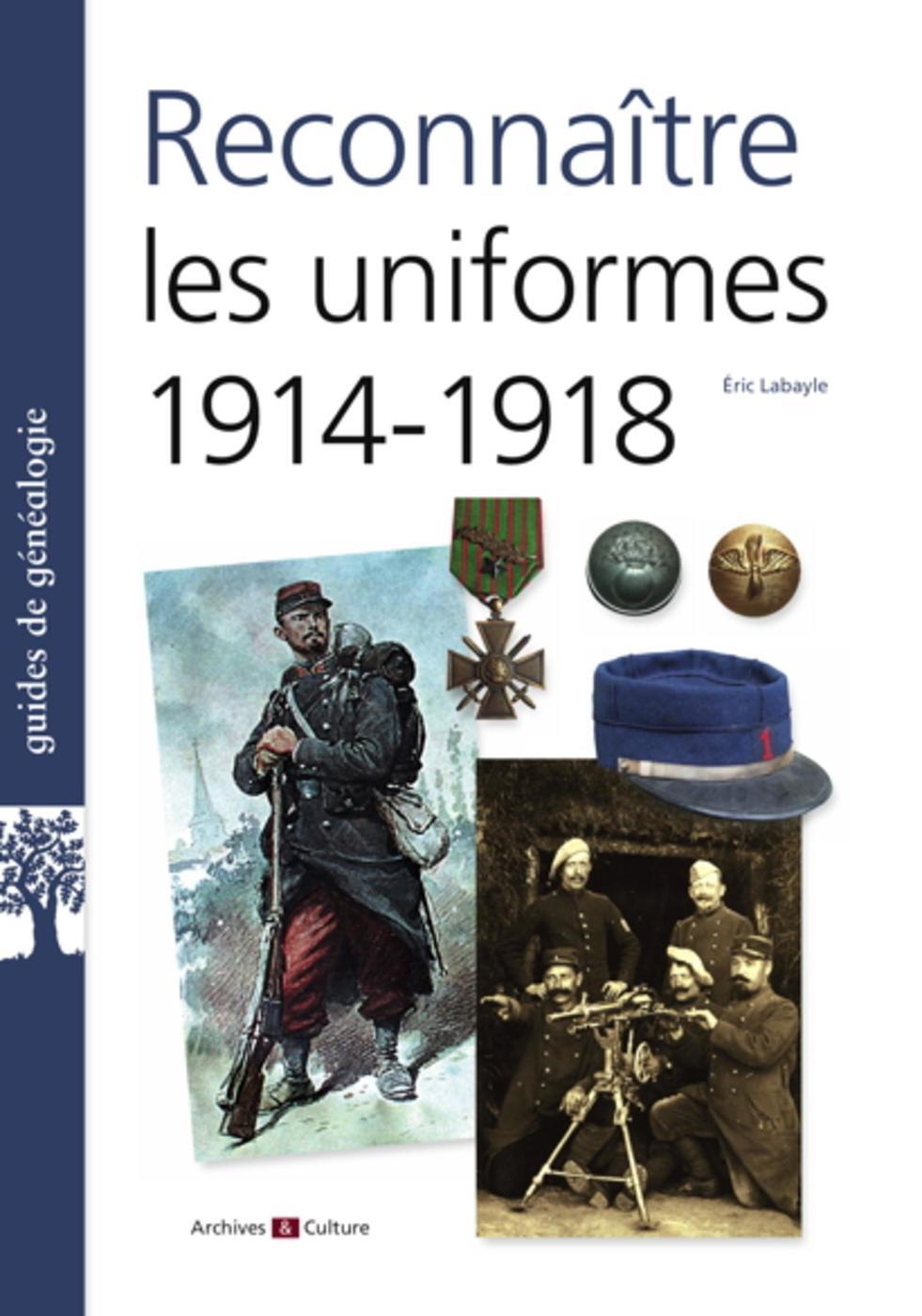 RECONNAITRE LES UNIFORMES 1914 1918
